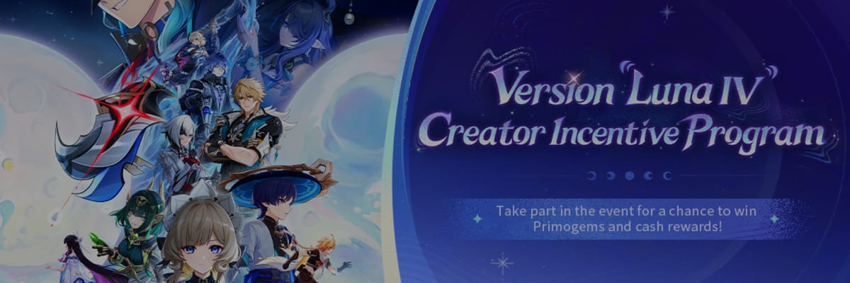 Genshin Impact Launches Version “Luna IV” Creator Incentive Program With Up to 5,000 Primogems and 1,200 USD in Rewards