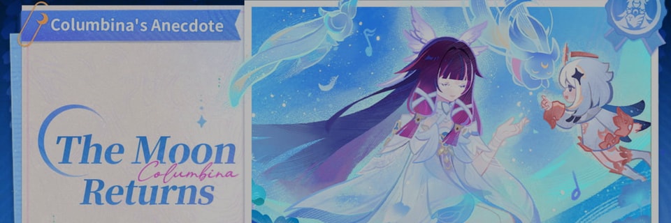 Genshin Impact presenta "Anécdota de Columbina: El regreso de la luna" en el Salón de la Luna Plateada con profundos...