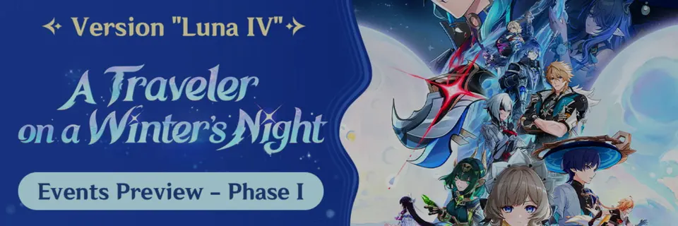 Genshin Impact Version “Luna IV” Event Preview Phase I — What Travelers Can Expect in A Traveler on a Winter’s Night