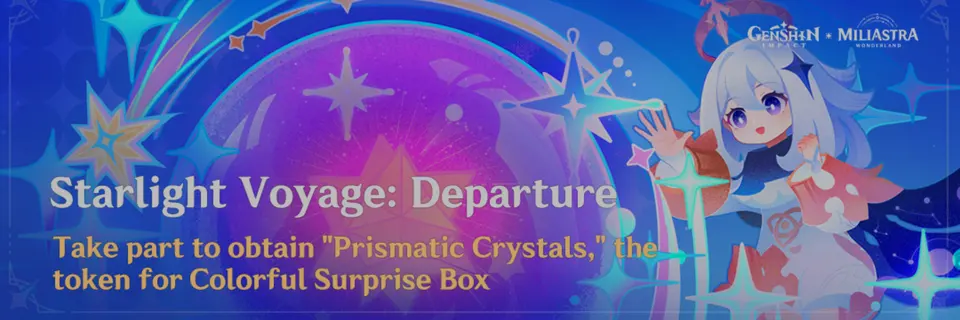 Starlight Voyage Departure Event Lets Travelers Earn Prismatic Crystals in Miliastra Wonderland