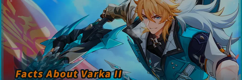 Genshin Impact Releases “Facts About Varka II” Exploring the Grand Master in the Eyes of Others