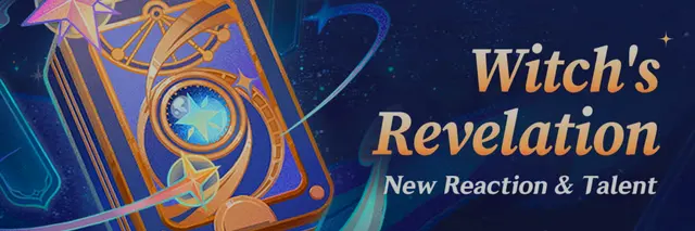 Genshin Impact Reveals Witch's Revelation System With New Talents, Elemental Reactions and Character Progression