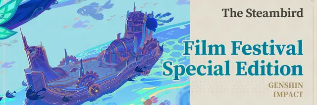 Genshin Impact Spotlights Fontaine's Film Festival With New Steambird Special Edition Packed With Hidden Story Clues