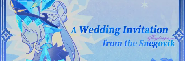 Genshin Impact Snezhnaya Teases a Mysterious Wedding in “A Wedding Invitation from the Snegovik”