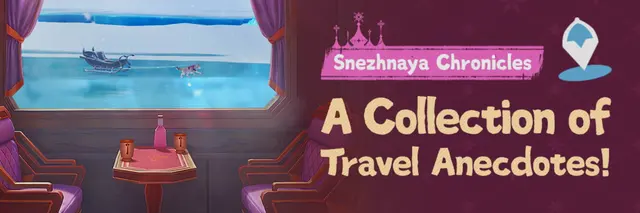 Genshin Impact “A Collection of Travel Anecdotes” Recaps the Traveler’s Journey Through Snezhnaya